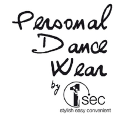 Personal Dance Wear by 1 sec stylish easy convenient Logo (EUIPO, 26.02.2013)