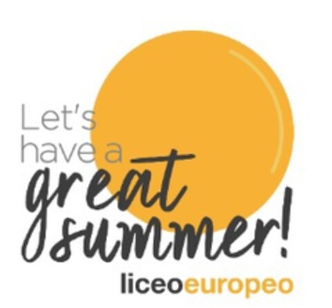 Let's have a great summer! liceoeuropeo Logo (EUIPO, 11/05/2020)