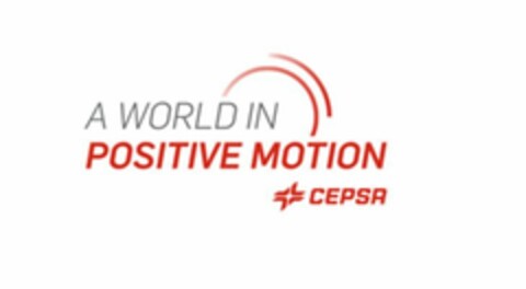 A WORLD IN POSITIVE MOTION CEPSA Logo (EUIPO, 18.03.2022)