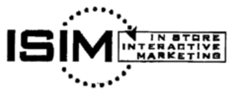 ISIM IN STORE INTERACTIVE MARKETING Logo (EUIPO, 06/23/1999)