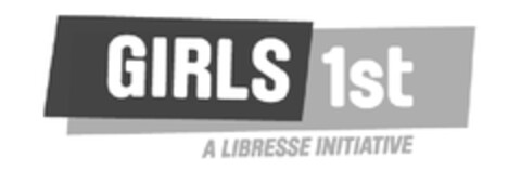 GIRLS 1ST A LIBRESSE INITIATIVE Logo (EUIPO, 06/02/2010)