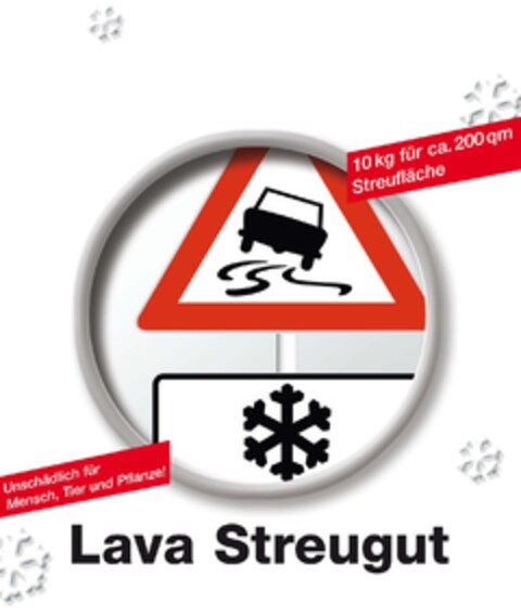 10 kg für ca. 200qm Streufläche Unschädlich für Mensch, Tier und Pflanze! Lava Streugut Logo (EUIPO, 18.01.2011)