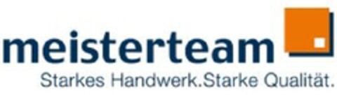 meisterteam
Starkes Handwerk.Starke Qualität Logo (EUIPO, 01/17/2012)