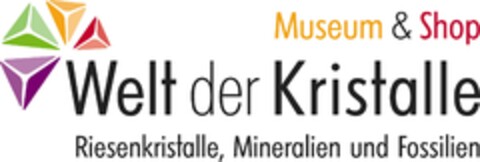 Museum & Shop Welt der Kristalle Riesenkristalle, Mineralien und Fossilien Logo (EUIPO, 07.05.2013)