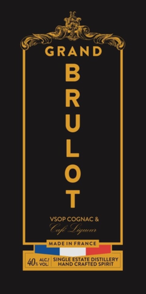 GRAND BRULOT VSOP COGNAC & Café Liqueur MADE IN FRANCE 40% ALC./VOL. SINGLE ESTATE DISTILLERY HAND CRAFTED SPIRIT Logo (EUIPO, 31.08.2018)