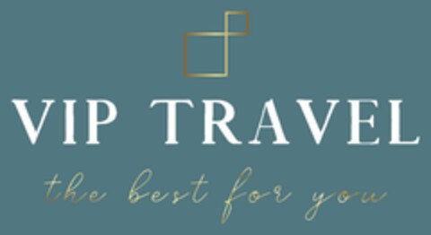 VIP TRAVEL /the best for you Logo (EUIPO, 21.06.2024)