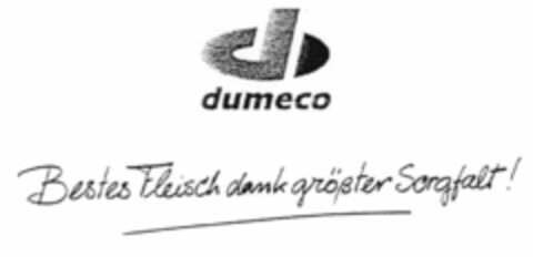 dumeco Bestes Fleisch dank größter Sorgfalt! Logo (EUIPO, 21.08.2000)