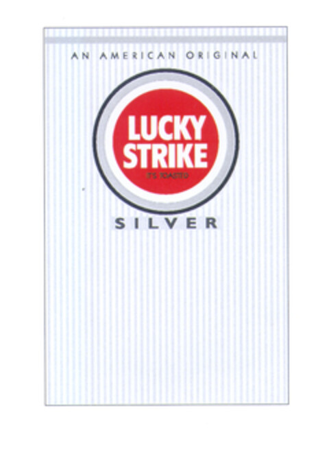 LUCKY STRIKE AN AMERICAN ORIGINAL IT'S TOASTED SILVER Logo (EUIPO, 05.02.2003)