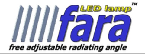 fara-LED lamp
free adjustable radiating angle Logo (EUIPO, 04/23/2009)