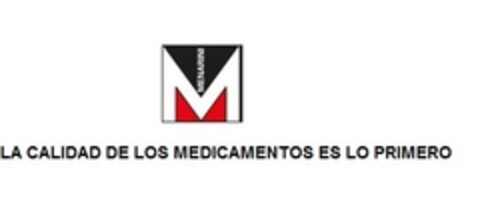 M MENARINI LA CALIDAD DE LOS MEDICAMENTOS ES LO PRIMEROO Logo (EUIPO, 18.11.2014)