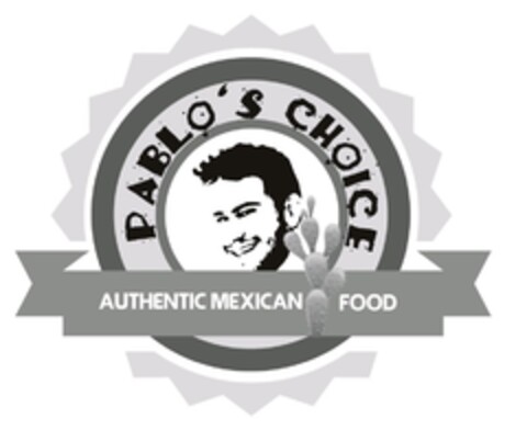 PABLO'S CHOICE authentic Mexican food Logo (EUIPO, 25.04.2016)