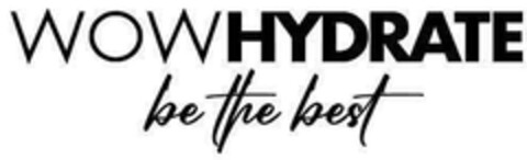 WOW HYDRATE BE THE BEST Logo (EUIPO, 31.07.2023)