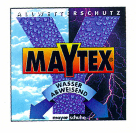 MAYTEX Y ALLWETTERSCHUTZ WASSER ABWEISEND mayer schuhe Logo (EUIPO, 13.03.1997)