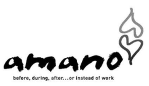 amano before, during, after...or instead of work Logo (EUIPO, 10.05.2007)