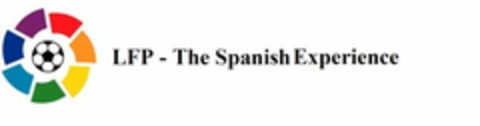 LFP - The Spanish Experience Logo (EUIPO, 02/10/2014)