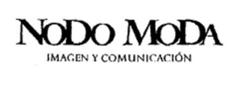 NODO MODA IMAGEN Y COMUNICACIÓN Logo (EUIPO, 23.07.2001)