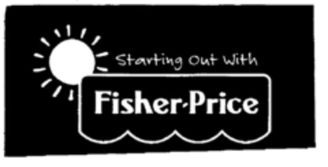 Starting Out With FISHER-PRICE Logo (EUIPO, 10/30/2001)