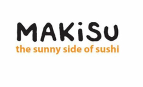 MAKISU THE SUNNY SIDE OF SUSHI Logo (EUIPO, 30.11.2015)