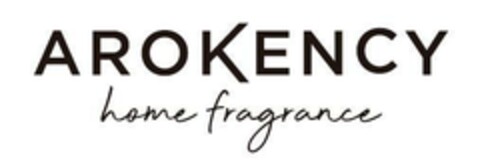 AROKENCY HOME FRAGANCE Logo (EUIPO, 06.09.2019)