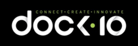 DOCK10 CONNECT CREATE INNOVATE Logo (EUIPO, 08/01/2013)