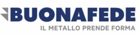 BUONAFEDE IL METALLO PRENDE FORMA Logo (EUIPO, 06/07/2022)