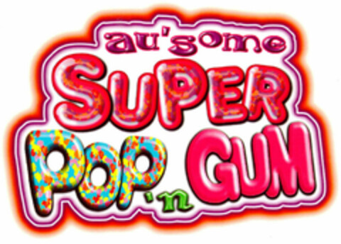 au'some SUPER POP 'n GUM Logo (EUIPO, 09.12.1998)