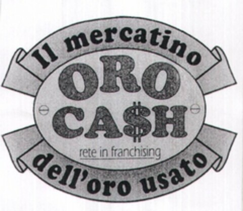 OROCASH IL MERCATINO DELL'ORO USATO rete in franchising Logo (EUIPO, 11.05.2011)