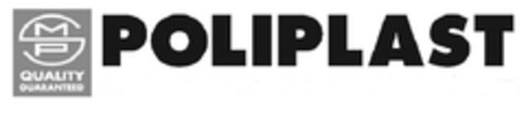 SMP QUALITY GUARANTEED POLIPLAST Logo (EUIPO, 07.08.2013)
