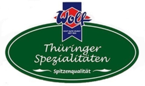 Wolf ECHT GUTE WURST seit 1925 Thüringer Spezialitäten Spitzenqualität Logo (EUIPO, 02.04.2014)