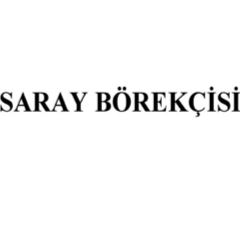 SARAY BÖREKÇISI Logo (EUIPO, 07/19/2017)