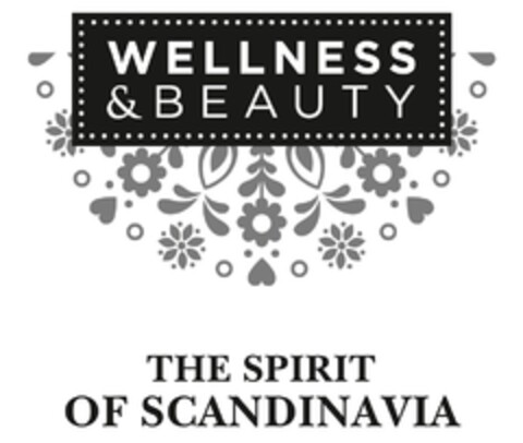 WELLNESS & BEAUTY THE SPIRIT OF SCANDINAVIA Logo (EUIPO, 10.02.2019)