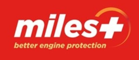 miles+ better engine protection Logo (EUIPO, 10/20/2022)