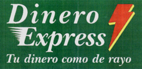 Dinero Express Tu dinero como de rayo Logo (EUIPO, 01.04.2005)