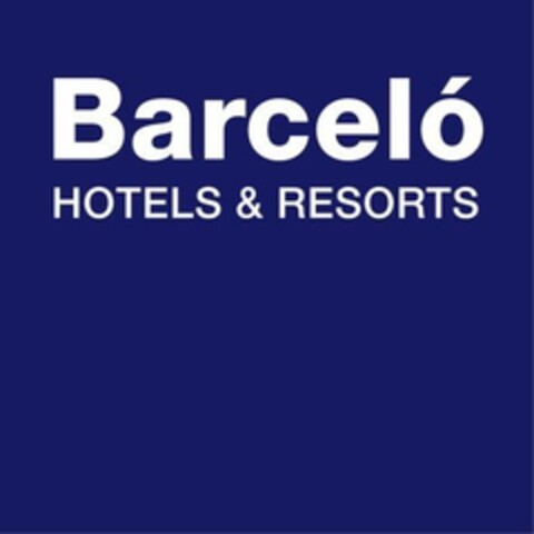 Barceló HOTELS & RESORTS Logo (EUIPO, 02/02/2006)