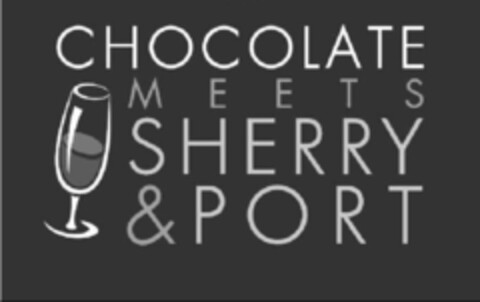 CHOCOLATE MEETS SHERRY & PORT Logo (EUIPO, 02/23/2009)