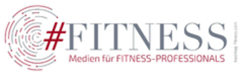 #FITNESS - Medien für FITNESS-PROFESSIONALS hashtag-fitness.com Logo (EUIPO, 07.09.2022)