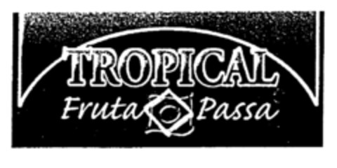 TROPICAL Fruta Passa Logo (EUIPO, 07/08/2002)