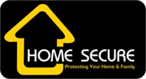 HOME SECURE Protecting Your Home & Family Logo (EUIPO, 11.10.2007)