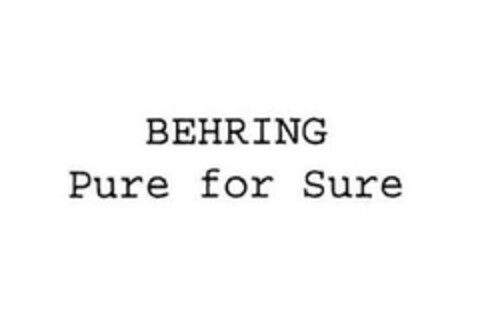 BEHRING Pure for Sure Logo (EUIPO, 09.07.2010)