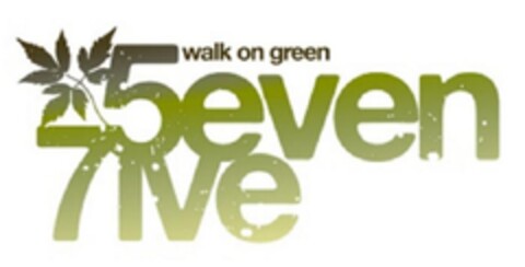 WALK ON GREEN 5EVEN 7IVE Logo (EUIPO, 15.11.2010)