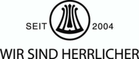 SEIT 2004  WIR SIND HERRLICHER Logo (EUIPO, 30.11.2015)