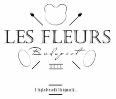 LES FLEURS Budapest 2015 A legkedvesebb Virágmacik... Logo (EUIPO, 04.02.2016)