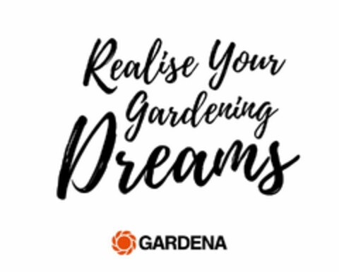 REALISE YOUR GARDENING DREAMS GARDENA Logo (EUIPO, 19.05.2021)