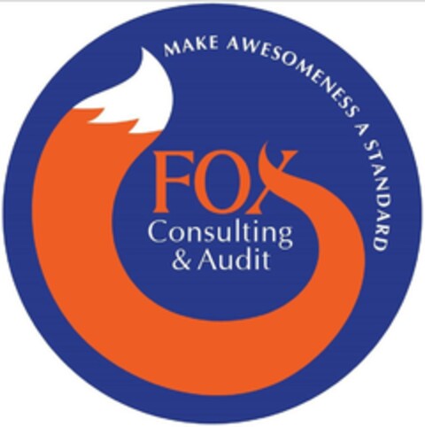 FOX Consulting & Audit MAKE AWESOMENESS A STANDARD Logo (EUIPO, 05/13/2024)