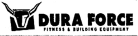 DURA FORCE FITNESS & BUILDING EQUIPMENT Logo (EUIPO, 28.04.1999)