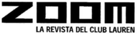 ZOOM LA REVISTA DEL CLUB LAUREN Logo (EUIPO, 27.11.2000)