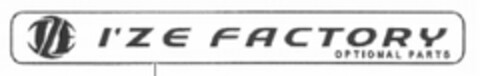 I'ZE FACTORY OPTIONAL PARTS Logo (EUIPO, 10.12.2011)