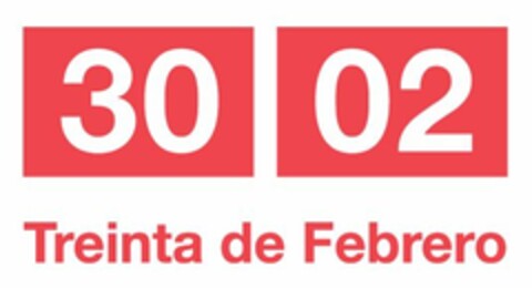 30 02 TREINTA DE FEBRERO Logo (EUIPO, 04.07.2014)