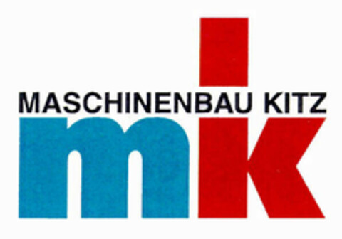 MASCHINENBAU KITZ mk Logo (EUIPO, 23.03.1999)