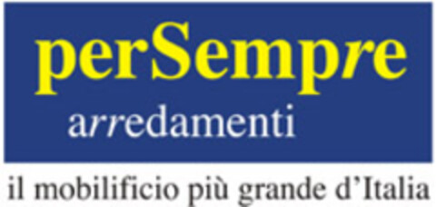 perSempre arredamenti il mobilificio più grande d'Italia Logo (EUIPO, 10.01.2006)
